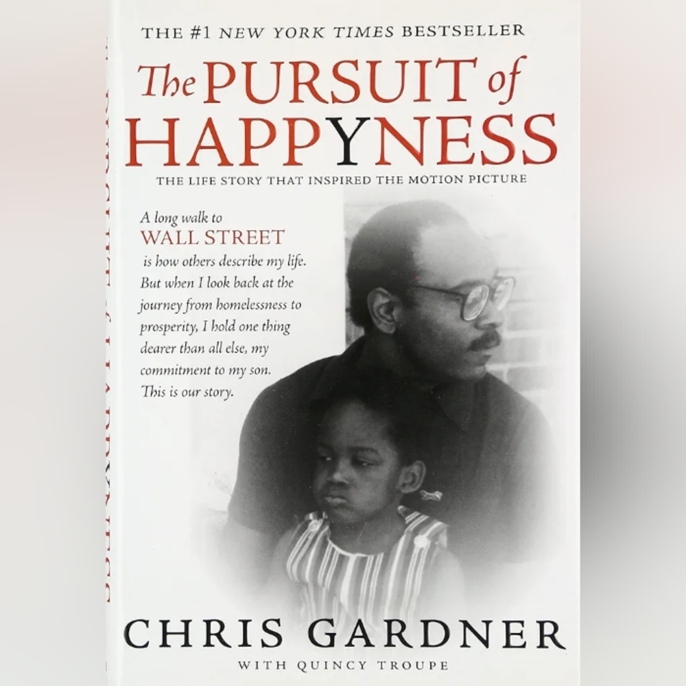 The Pursuit of Happyness by Chris Gardner Hardcover Book